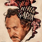 Bring Me the Head of Alfredo Garcia blu ray review