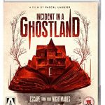 Incident in a Ghostland blu ray from arrow