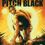 Pitch Black – New Release From Arrow