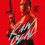 Raw Deal – New 4K Restoration Coming Soon