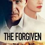 The Forgiven (2021) – Blu-Ray Coming Soon