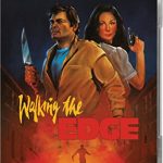 Walking The Edge – Blu-Ray Coming Soon From Radiance Films