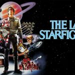 The Last Starfighter – 4K Remaster Blu-Ray Review